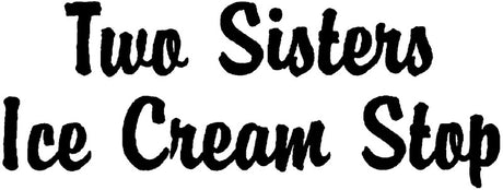 Two Sisters Ice Cream Stop