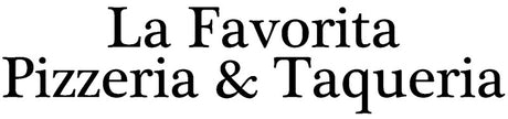 La Favorita Pizzeria & Taqueria