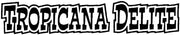 Tropicana Delite