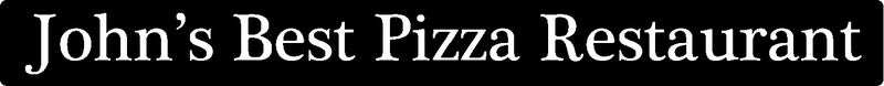 John's Best Pizza Restaurant