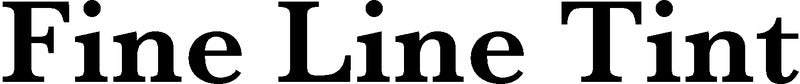 Fine Line Tint
