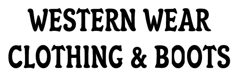 Western Wear Clothing & Boots