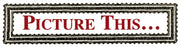 Picture This