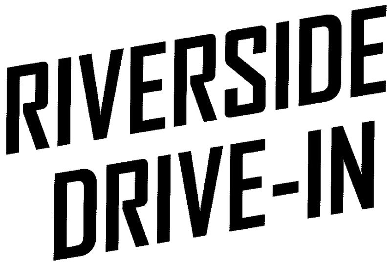 Riverside Drive-In