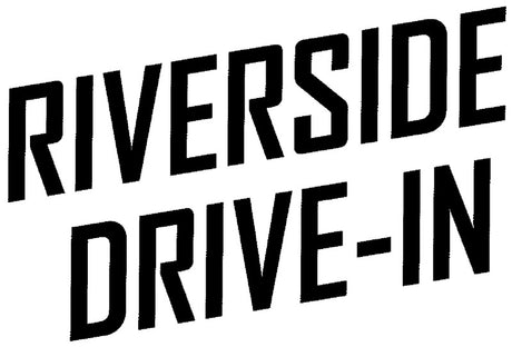 Riverside Drive-In
