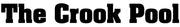 The Crook Pool