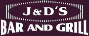 J & D's Bar and Grill