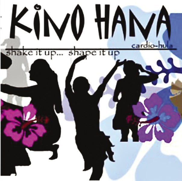 Kino Hana Cardio Hula