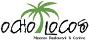 Ochos Locos Mexican Restaurant & Cantina
