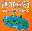 Froggies Snow Cone Shack
