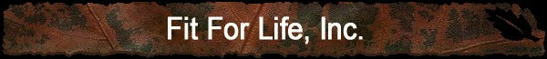 Fit for Life