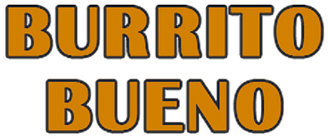 Burrito Bueno Great Mexican Food