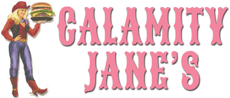 Calamity Jane's Hamburger Parlour Restaurant