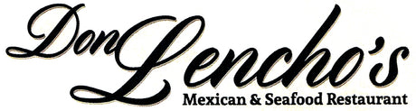Don Lencho's Mexican & Seafood Restaurant