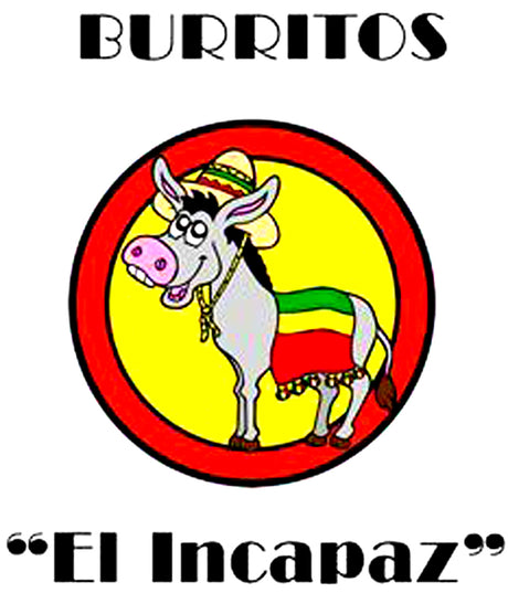 El Incapaz Burritos