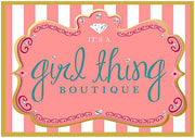It's A Girl Thing Boutique