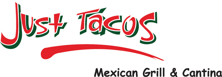 Just Tacos Mexican Grill