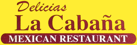 La Cabana Delicias Mexican Restaurant
