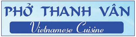 Pho Thanh Van Vietnamese Cuisine