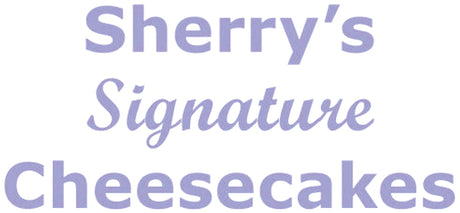 Sherry's Signature Cheesecakes