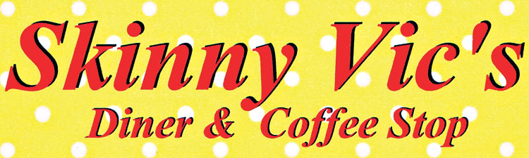 Skinny Vic's Diner & Coffee Stop